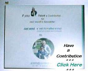  If you have a Contribution for next month issue - Click Here 
